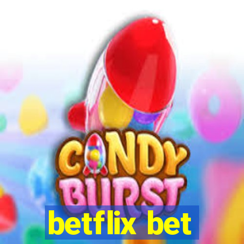 betflix bet